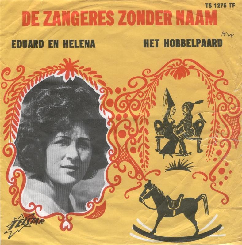 Zangeres Zonder Naam - Eduard En Helena 15106 28907 10793 05096 00107 17122 22014 25190 25720 Vinyl Singles VINYLSINGLES.NL