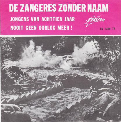Zangeres Zonder Naam - Jongens Van Achttien Jaar! 00569 00569 11165 25712 28903 35403 35769 Vinyl Singles VINYLSINGLES.NL