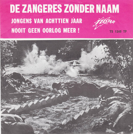 Zangeres Zonder Naam - Jongens Van Achtien Jaar Vinyl Singles VINYLSINGLES.NL