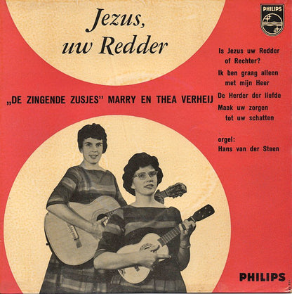 Zingende Zusjes Marry En Thea Verhey - Jezus Uw Redder (EP) 18648 Vinyl Singles EP Goede Staat