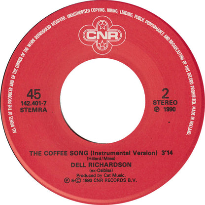 Dell Richardson - The Coffee Song Vinyl Singles Vinyl Very Good (VG) <br> Hoes Good Plus (G+)