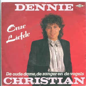 Dennie Christian - Onze Liefde 17582 Vinyl Singles Goede Staat