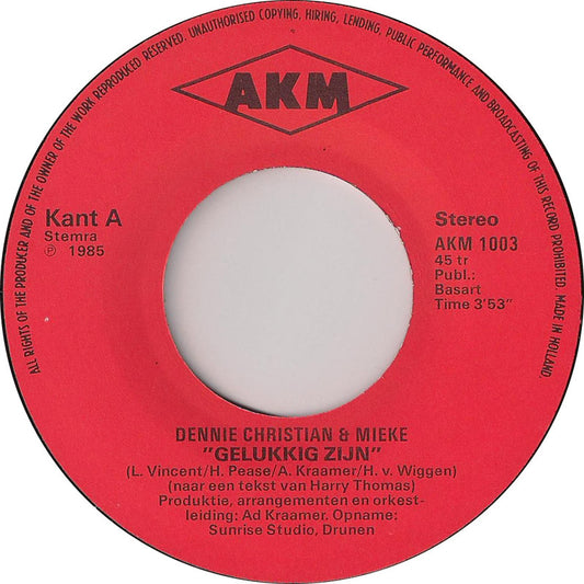 Dennie Christian & Mieke - Gelukkig Zijn Vinyl Singles Vinyl Zeer Goed / Hoesje Goed "VINYLSINGLES.NL"