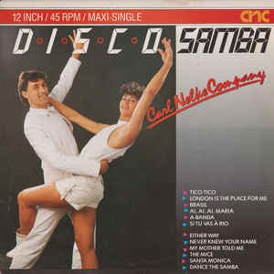 Carl Nelke Company - Disco Samba 16787 Vinyl Singles Goede Staat