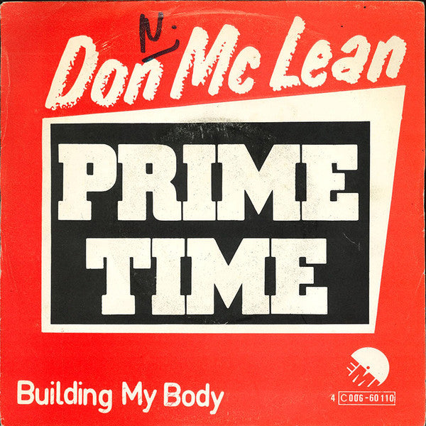 Don McLean - Prime Time Vinyl Singles Vinyl Very Good (VG) <br> Hoes Good Plus (G+)