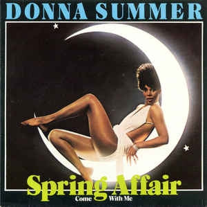 Donna Summer - Spring Affair 15151 Vinyl Singles Goede Staat