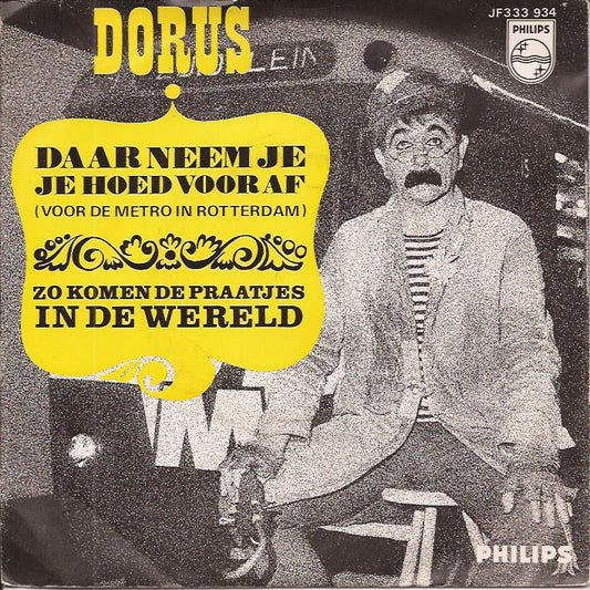 Dorus - Daar Neem Je Je Hoed Voor Af Vinyl Singles Vinyl Very Good (VG) <br> Hoes Good Plus (G+)