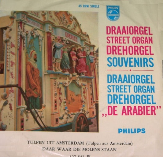 Draaiorgel De Arabier Eigenaar G. Perlee - Souvenirs Vinyl Singles VINYLSINGLES.NL