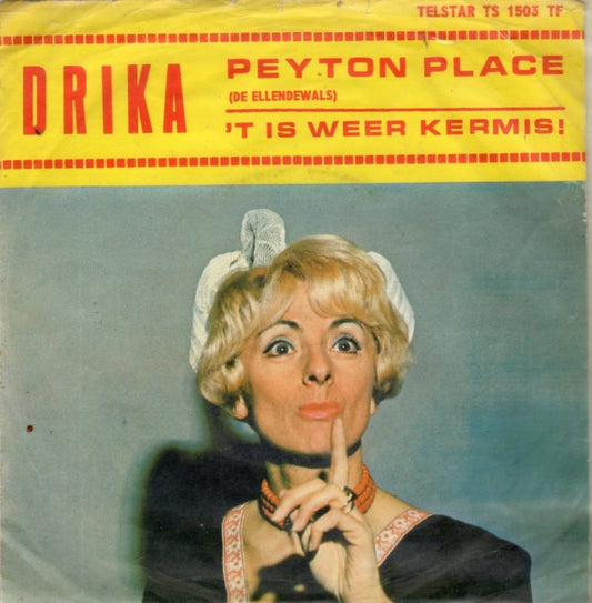 Drika - Peyton Place (De Ellendewals) 09846 Vinyl Singles VINYLSINGLES.NL