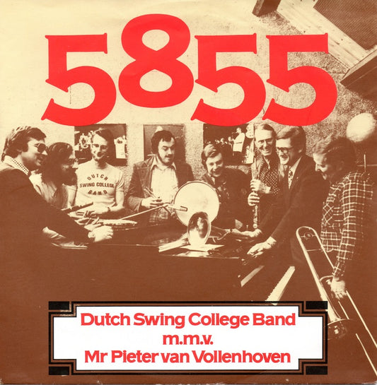 Dutch Swing College Band M.M.V. Mr. Pieter van V ollenhoven- 5855 06862 03752 03572 15797 11940 30106 Vinyl Singles VINYLSINGLES.NL