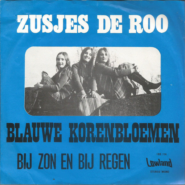 Zusjes de Roo - Blauwe korenbloemen 37177 00052 03709 09919 32429 32927 33134 18194 Vinyl Singles VINYLSINGLES.NL