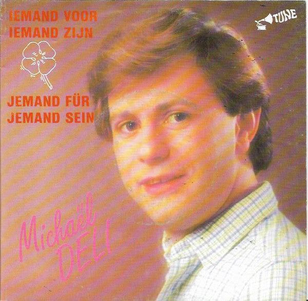 Michael Deli - Iemand Voor Iemand Zijn 13060 Vinyl Singles VINYLSINGLES.NL