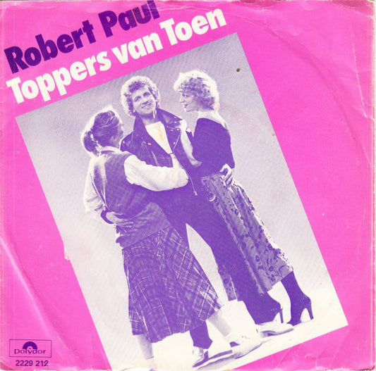 Robert Paul - Toppers Van Toen 23125 Vinyl Singles Goede Staat