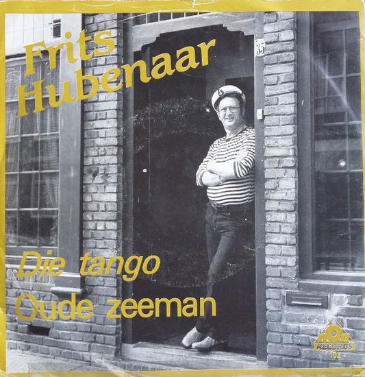 Frits Hubenaar - Die Tango Vinyl Singles Vinyl Very Good (VG) <br> Hoes Good Plus (G+)