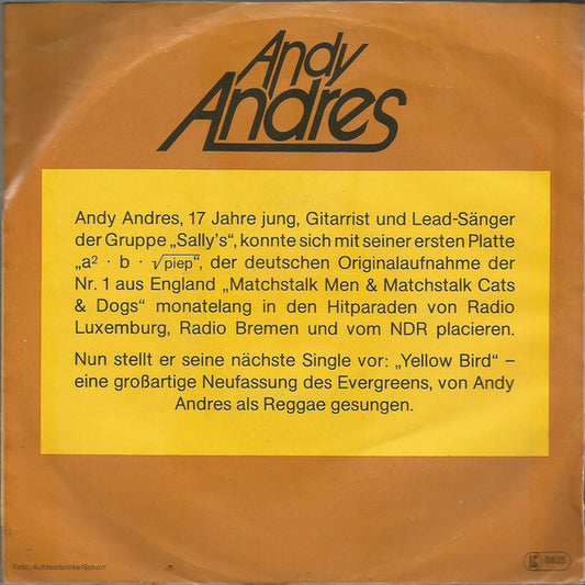 Andy Andres - Yellow Bird Vinyl Singles Vinyl Zeer Goed / Hoesje Goed "VINYLSINGLES.NL"