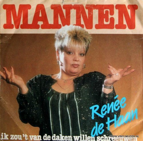 Renée de Haan - Mannen 04741 07152 04498 29031 Vinyl Singles Goede Staat