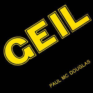 Paul Mc Douglas - Geil 05362 Vinyl Singles Goede Staat