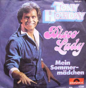 Tony Holiday - Disco Lady 05379 Vinyl Singles Goede Staat