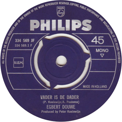 Egbert Douwe - Vader Is De Dader 28297 Vinyl Singles Goede Staat