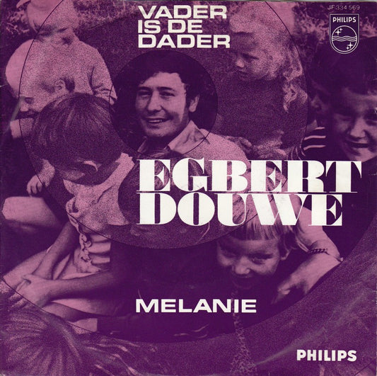 Egbert Douwe - Vader Is De Dader Vinyl Singles Vinyl Very Good (VG) <br> Hoes Good Plus (G+)