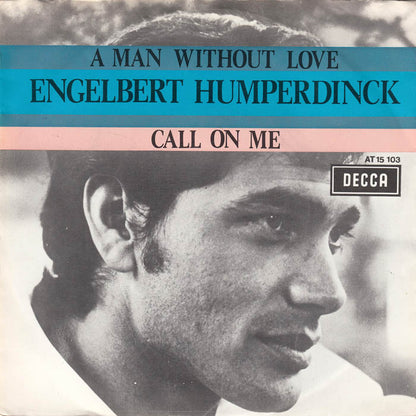 Engelbert Humperdinck - A Man Without Love Vinyl Singles VINYLSINGLES.NL