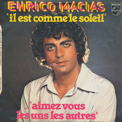 Enrico Macias - Il Est Comme Le Soleil 10975 Vinyl Singles Goede Staat