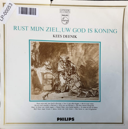 Kees Deenik - Rust Mijn Ziel, Uw God Is Koning (LP)  40763 40763 Vinyl LP VINYLSINGLES.NL