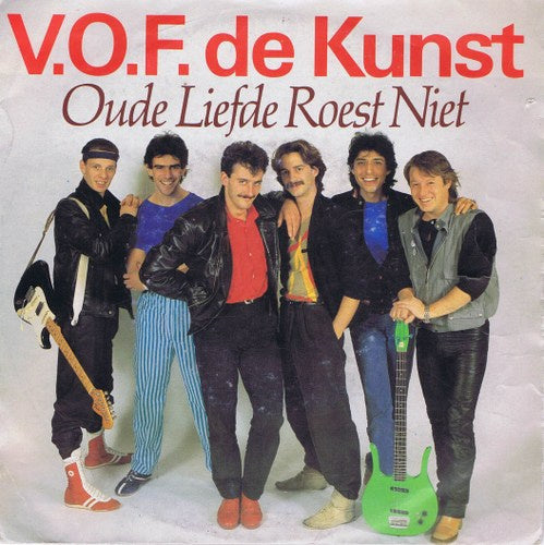 V.O.F. De Kunst - Oude Liefde Roest Niet 36351 374003740737408 Vinyl Singles Goede Staat