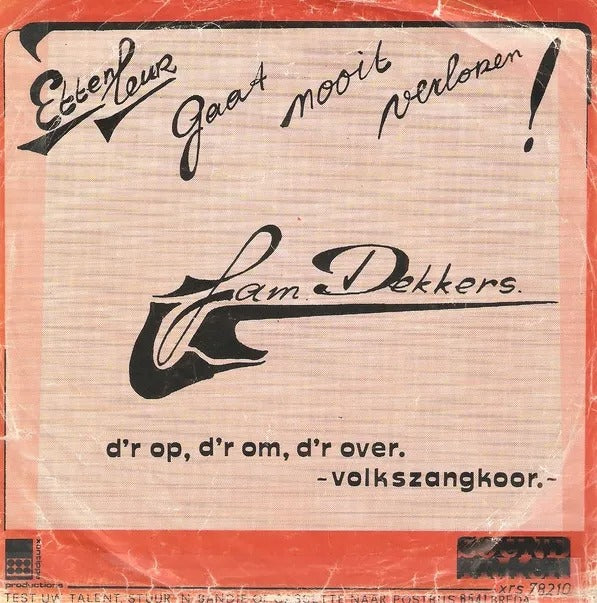 Fam. Dekkers - Etten Leur gaat Nooit Verloren 11796 Vinyl Singles VINYLSINGLES.NL