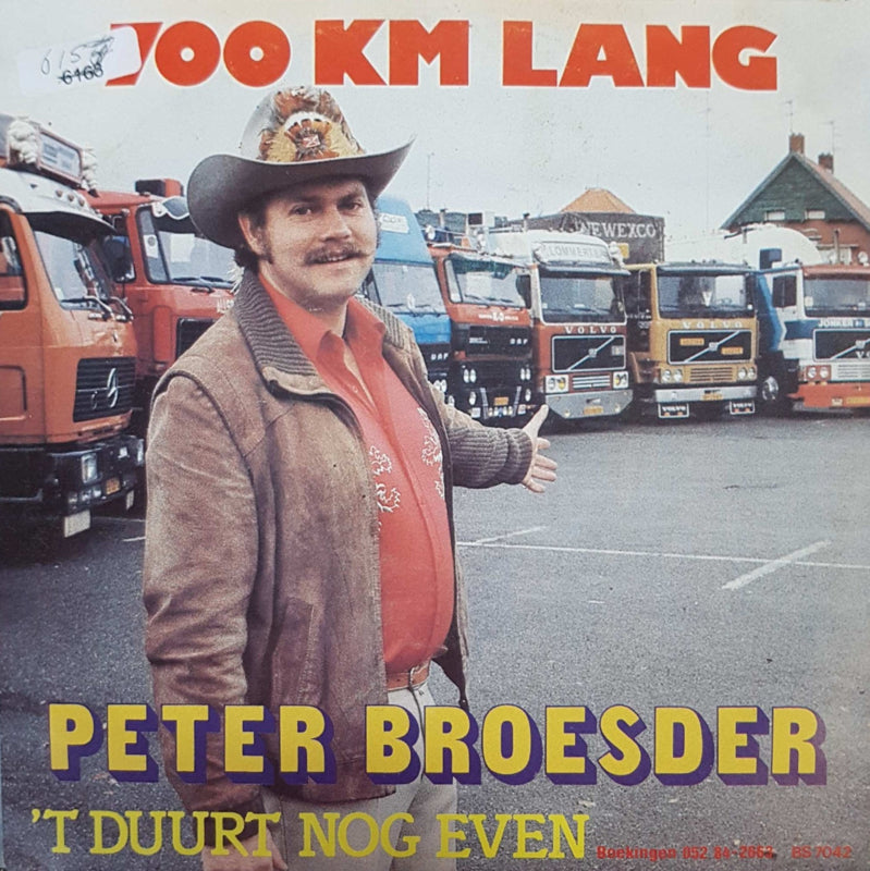 Peter Broesder - 700 KM lang 06157 Vinyl Singles Goede Staat