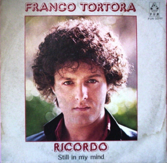Franco Tortora - Ricordo Still In My Mind Vinyl Singles Vinyl Very Good (VG) <br> Hoes Good Plus (G+)