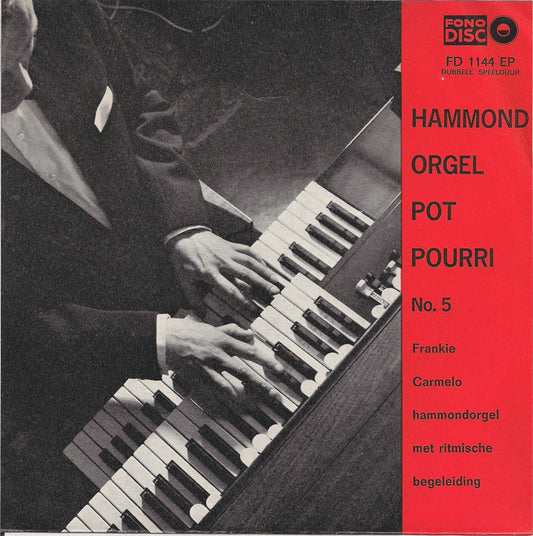 Frankie Carmelo - Hammondorgelpotpourri No. 5 (EP) 33657 Vinyl Singles EP VINYLSINGLES.NL