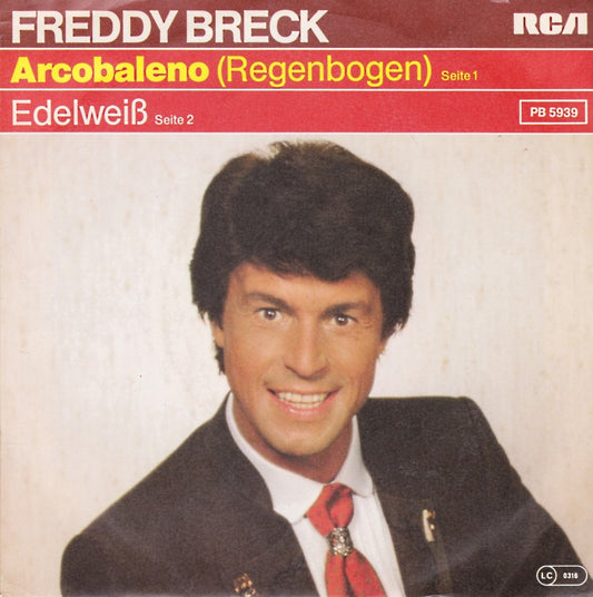 Freddy Breck - Arcobaleno (Regenbogen) Vinyl Singles Vinyl Very Good (VG) <br> Hoes Good Plus (G+)