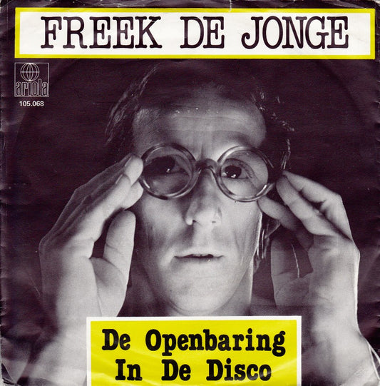 Freek de Jonge - De Openbaring In De Disco Vinyl Singles Vinyl Very Good (VG) <br> Hoes Good Plus (G+)