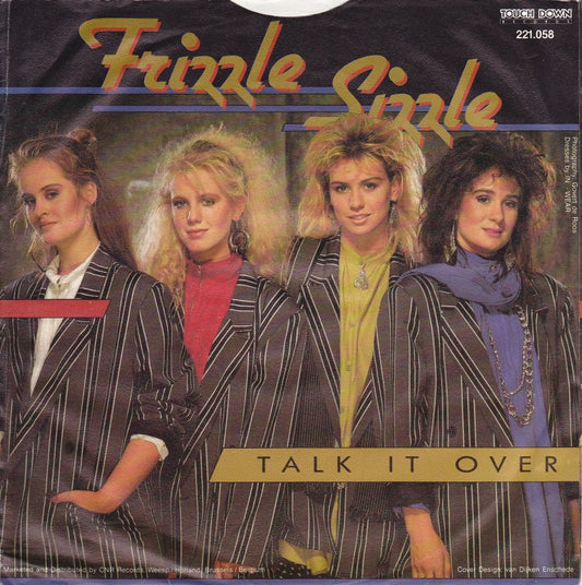 Frizzle Sizzle - Talk It Over 21263 Vinyl Singles Vinyl Zeer Goed / Hoesje Goed "VINYLSINGLES.NL"