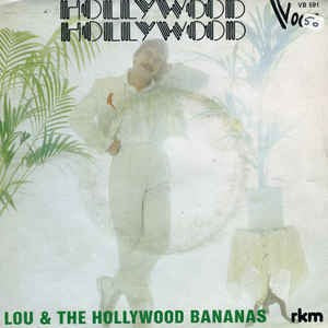 Lou & The Hollywood Bananas - Hollywood Hollywood Vinyl Singles VINYLSINGLES.NL