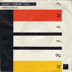 Galaxy - Dancing Tight Vinyl Singles Vinyl Very Good (VG) <br> Hoes Good Plus (G+)