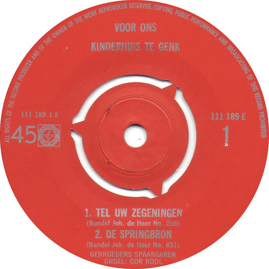 Gebroeders Spaargaren - Zingen Voor de Nieuw-bouw van Ons Kinderhuis Te Genk (België) 14829 Vinyl Singles EP Vinyl Zeer Goed / Hoesje Goed "VINYLSINGLES.NL"