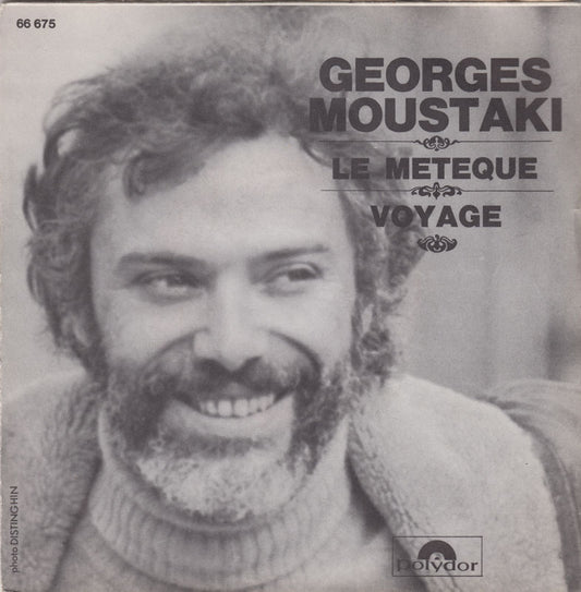 Georges Moustaki - Le Métèque 18853 Vinyl Singles Goede Staat