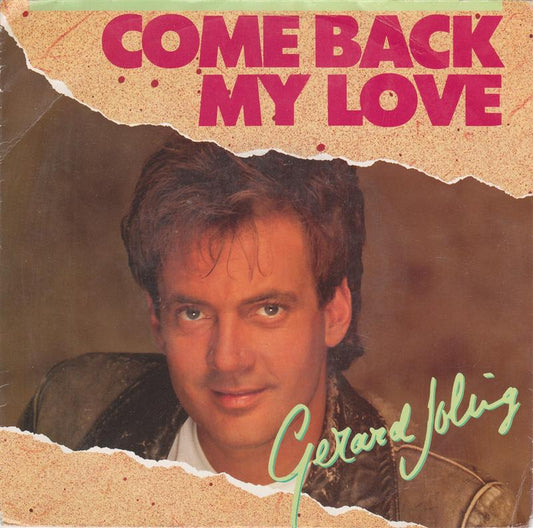 Gerard Joling - Come Back My Love 16142 Vinyl Singles Goede Staat