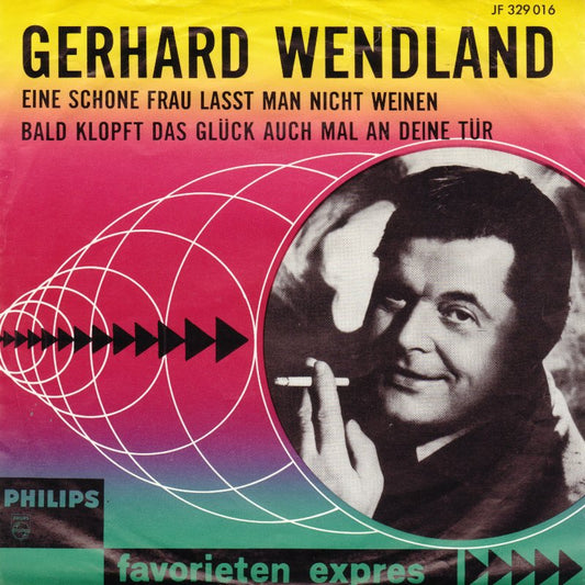Gerhard Wendland - Eine Schöne Frau Lässt Man Nicht Weinen 29620 Vinyl Singles VINYLSINGLES.NL