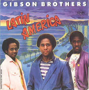 Gibson Brothers - Latin America 08007 Vinyl Singles Goede Staat