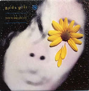 Gods Gift - Love To See You Cry 16743 19597 19598 21754 Vinyl Singles Zeer Goede Staat