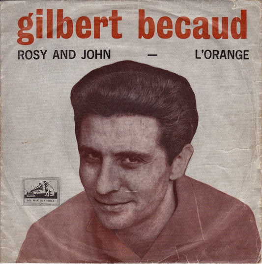 Gilbert Bécaud - Rosy and John Vinyl Singles Vinyl Very Good (VG) <br> Hoes Good Plus (G+)