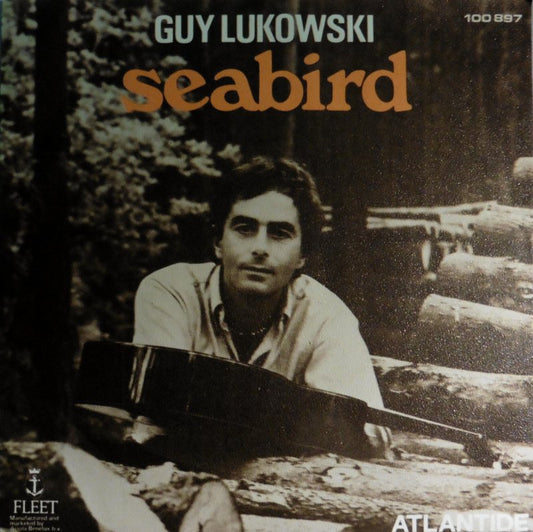 Guy Lukowski - Seabird Vinyl Singles Vinyl Very Good (VG) <br> Hoes Good Plus (G+)