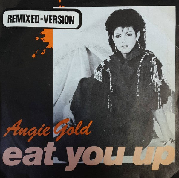 Angie Gold - Eat You Up (Remix) 21763 Vinyl Singles VINYLSINGLES.NL