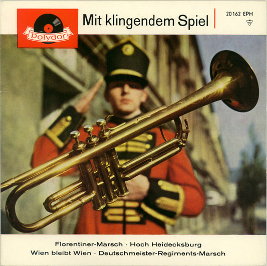 Blasorchester Hanns Steinkopf / Hans Freese Mit Dem Polydor-Blasorchester - Mit Klingendem Spiel (EP) 13673 Vinyl Singles EP VINYLSINGLES.NL