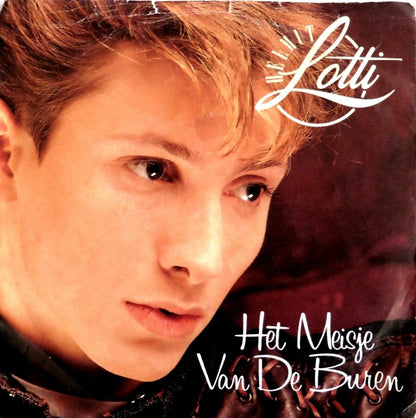 Helmut Lotti - Het Meisje Van De Buren 27540 Vinyl Singles Goede Staat