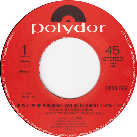 Henny Huisman - Ik Wil Op de Voorkant Van De Hitkrant Staan 15877 Vinyl Singles VINYLSINGLES.NL
