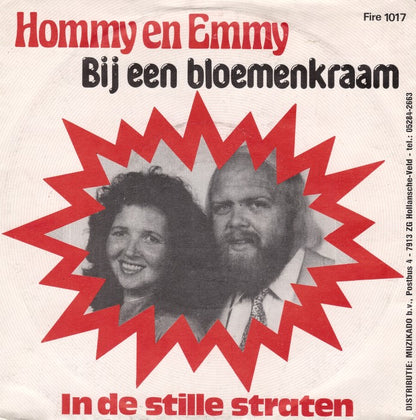Hommy En Emmy ‎- Bij Een Bloemenkraam Vinyl Singles Vinyl Very Good (VG) <br> Hoes Good Plus (G+)